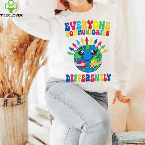 Everyone Communicates Differently Autism Month hoodie, sweater, longsleeve, shirt v-neck, t-shirt