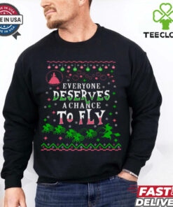 Everyone Deserves A Chance To Fly Wicked Sweatshirt