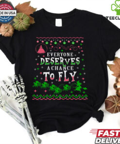 Everyone Deserves A Chance To Fly Wicked Sweatshirt