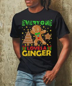 Everyone Loves A Dabbing Gingerbread Christmas Shirt