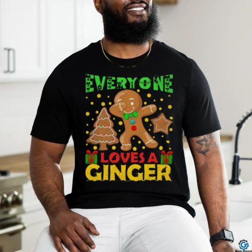 Everyone Loves A Dabbing Gingerbread Christmas Shirt