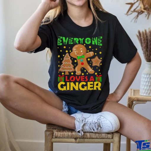 Everyone Loves A Dabbing Gingerbread Christmas Shirt