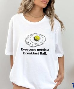 Everyone deserves a breakfast ball hoodie, sweater, longsleeve, shirt v-neck, t-shirt