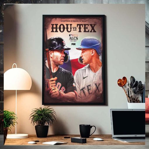 Everything Is Bigger In Texas Houston Astros Vs Texas Rangers MLB 2023 In The Lone Star State Home Decor Poster Canvas