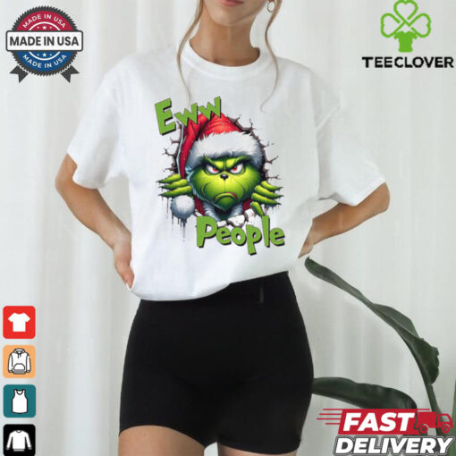 Ew People Grinch Christmas Shirts