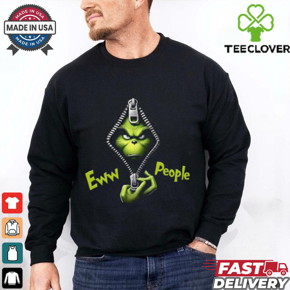 Ew People Grinch, Grinch Open Zipper T Shirt Ew People Grinch, Grinch Open Zipper T Shirt