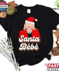 Ew Santa Bebe shirt