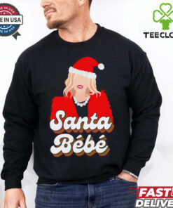 Ew Santa Bebe shirt