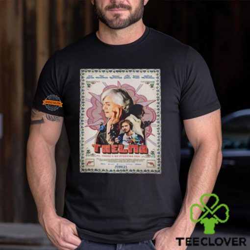 Exclusive Poster For Thelma A Grandma Action Revenge Thriller In Theaters On June 21 Unisex T Shirt