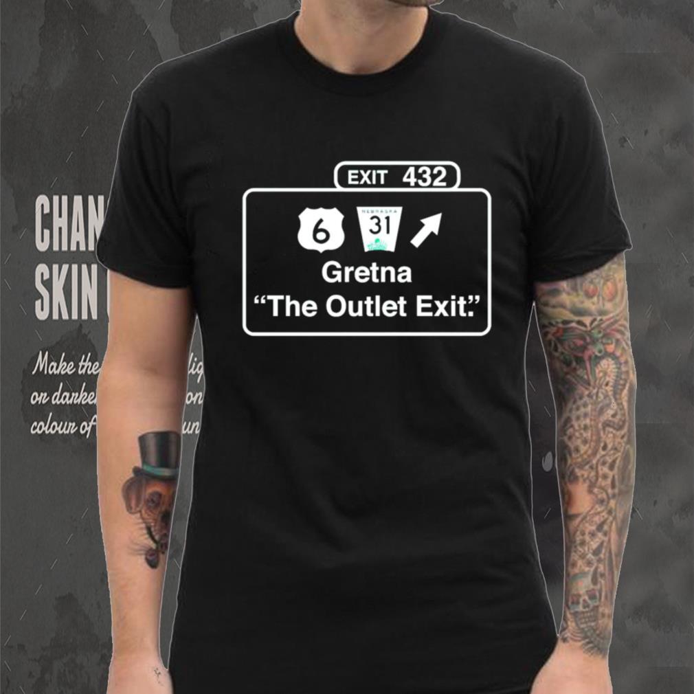 Exit 432 gretna the outlet exit shirt Exit 432 gretna the outlet exit shirt