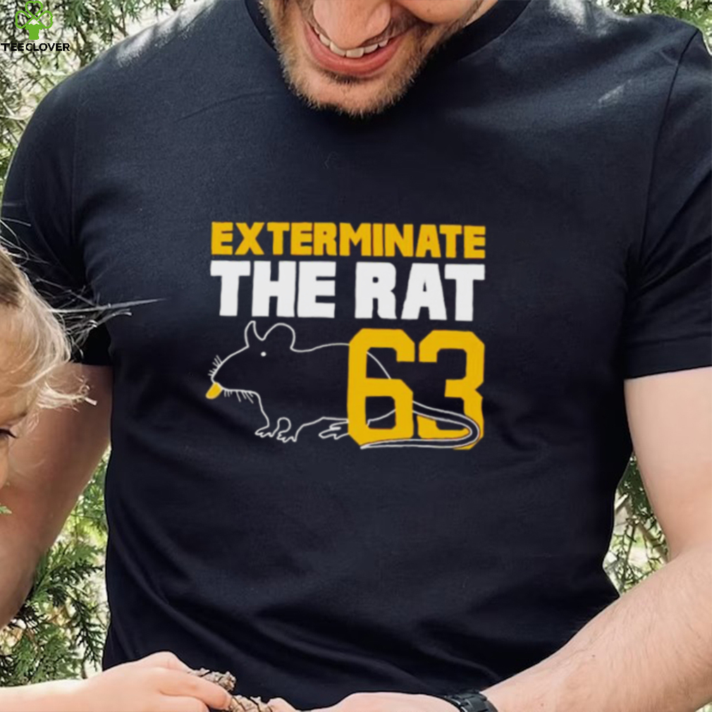 Exterminate the rat number 63 shirt