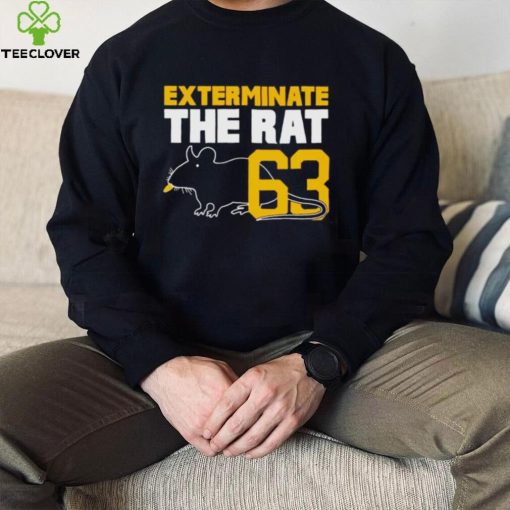 Exterminate the rat number 63 hoodie, sweater, longsleeve, shirt v-neck, t-shirt