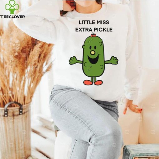 Extra Pickle Little Miss Wanna Hug shirt