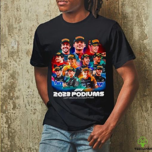 F1 Eleven Drivers Have Stood On The Podiums In 2023 Formula 1 T Shirt