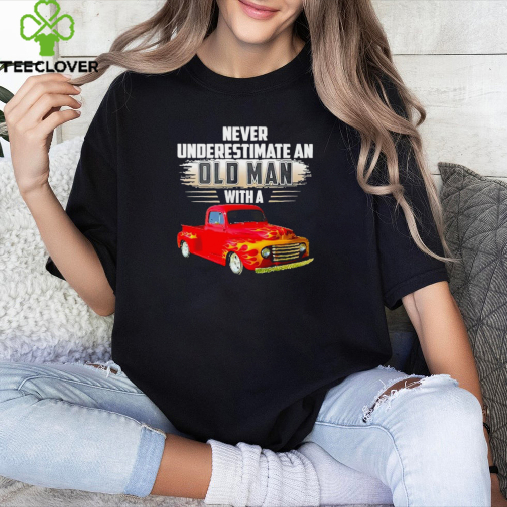 F1 Never Underestimate An Old Man shirt F1 Never Underestimate An Old Man shirt