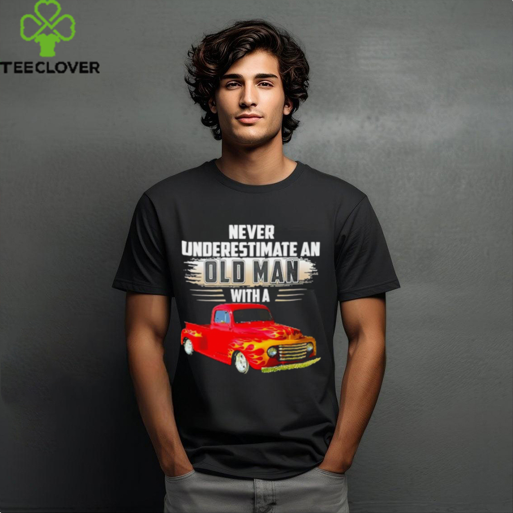F1 Never Underestimate An Old Man shirt F1 Never Underestimate An Old Man shirt