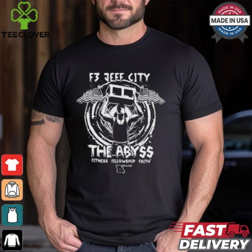 F3 Jeff City The Abyss Fitness Fellowship Faith T hoodie, sweater, longsleeve, shirt v-neck, t-shirts