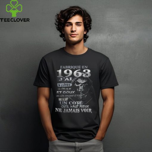 FABRIQUÉ EN 1963 J’AI 3 CÔTÉS hoodie, sweater, longsleeve, shirt v-neck, t-shirt