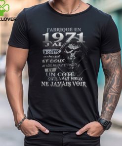 FABRIQUÉ EN 1971 J'AI 3 CÔTÉS shirt