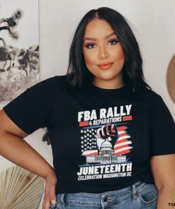FBA Rally 4 Reparations Juneteenth Celebration Washington DC Shirt