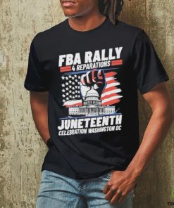FBA Rally 4 Reparations Juneteenth Celebration Washington DC Shirt