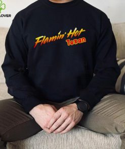 FLAMIN’ HOT TEXAN SHIRT 3 FLAMIN’ HOT TEXAN SHIRT