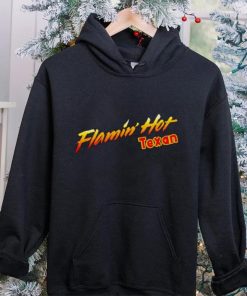 FLAMIN’ HOT TEXAN SHIRT 4 FLAMIN’ HOT TEXAN SHIRT