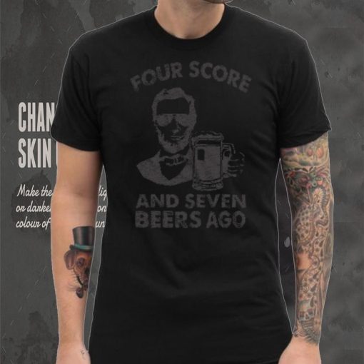 FOUR SCORE AND SEVEN BEERS AGO MEN’S TSHIRT