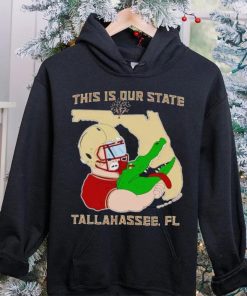 FSU beat Florida Gator this is our State Tallahassee Fl hoodie, sweater, longsleeve, shirt v-neck, t-shirt