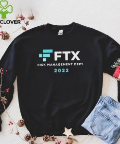 FTX Risk Management Dept 2022 Shirt