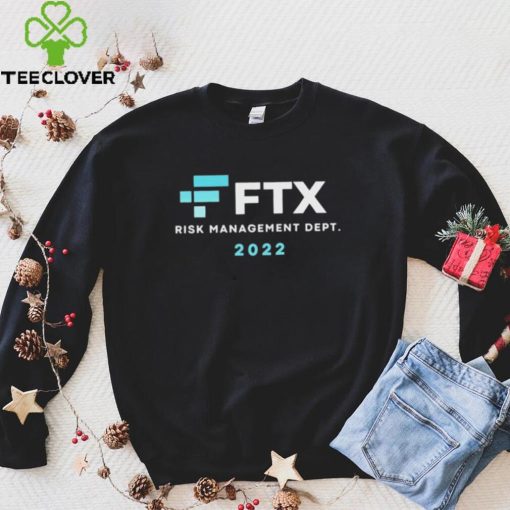 FTX Risk Management Dept 2022 Shirt