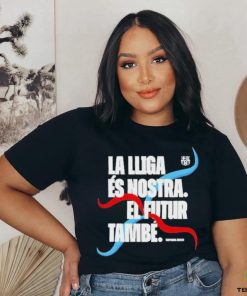 La Lliga Es Nostra El Futur Tambe Shirt 2 La Lliga Es Nostra El Futur Tambe Shirt