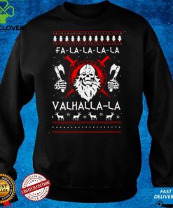 Fa La La La Valhalla Viking Ugly Christmas Shirt