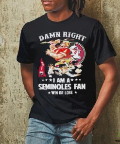 Osceola and Renegade damn right I am a Seminoles fan win or lose hoodie, sweater, longsleeve, shirt v-neck, t-shirt