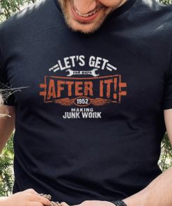 Fab Rats Merch Let's Get After It Shirt