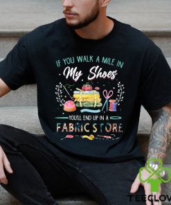 Fabric stone if you walk a mile in my shoes t hoodie, sweater, longsleeve, shirt v-neck, t-shirt