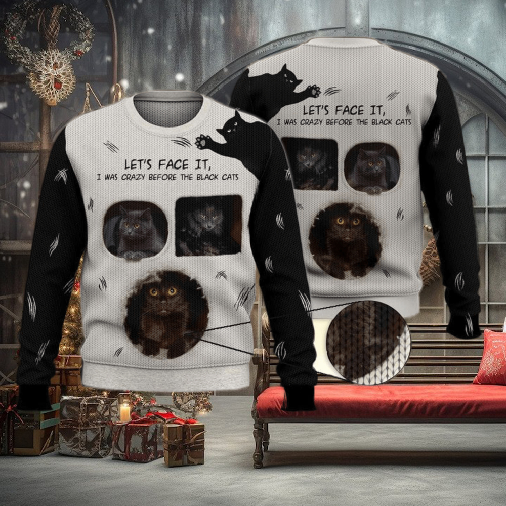Face It Black Cats Cute Trending Shirts For Cat Lovers 3D Ugly Sweater Christmas Gift Sweater Face It Black Cats Cute Trending Shirts For Cat Lovers 3D Ugly Sweater Christmas Gift Sweater
