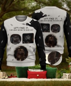 Face It Black Cats Cute Trending Shirts For Cat Lovers 3D Ugly Sweater Christmas Gift Sweater