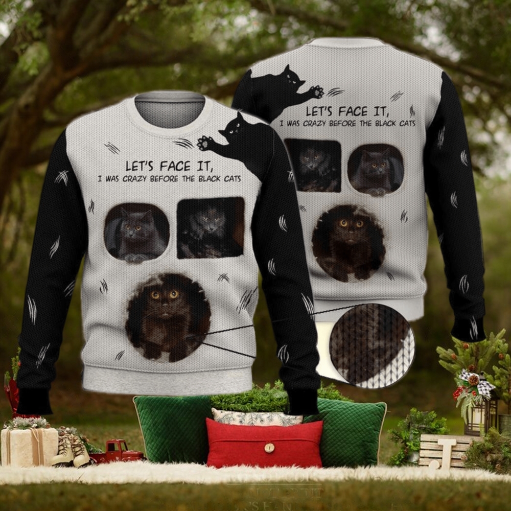 Face It Black Cats Cute Trending Shirts For Cat Lovers 3D Ugly Sweater Christmas Gift Sweater Face It Black Cats Cute Trending Shirts For Cat Lovers 3D Ugly Sweater Christmas Gift Sweater