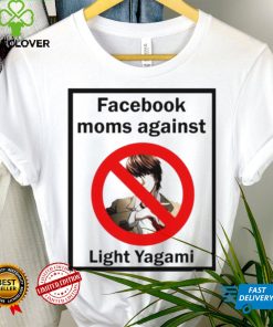 Facebook moms against light yagami shirt