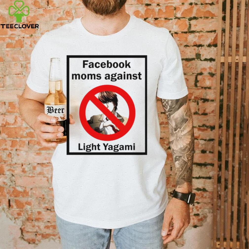 Facebook moms against light yagami shirt Facebook moms against light yagami shirt