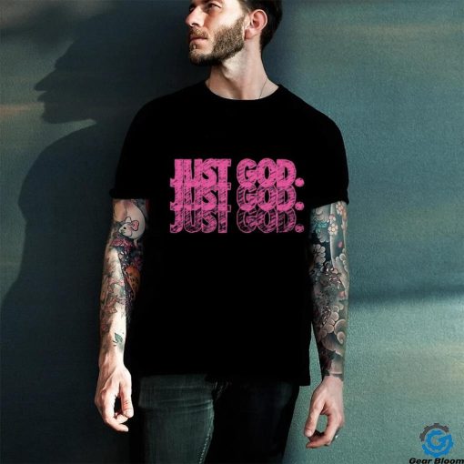 Faded Just God T Shirt