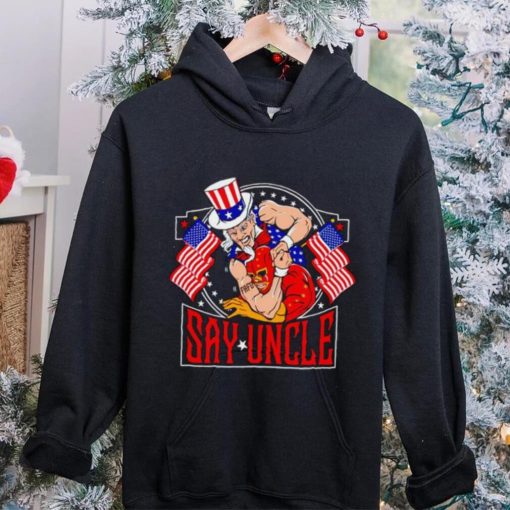 Fafo Say Uncle hoodie, sweater, longsleeve, shirt v-neck, t-shirt