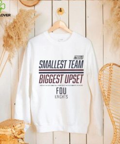 Fairleigh Dickinson Knights Smallest Team Biggest Upset 2023 Division I Men’s Basketball Championship March Madness hoodie shirt 3 Fairleigh Dickinson Knights Smallest Team Biggest Upset 2023 Division I Men’s Basketball Championship March Madness hoodie shirt