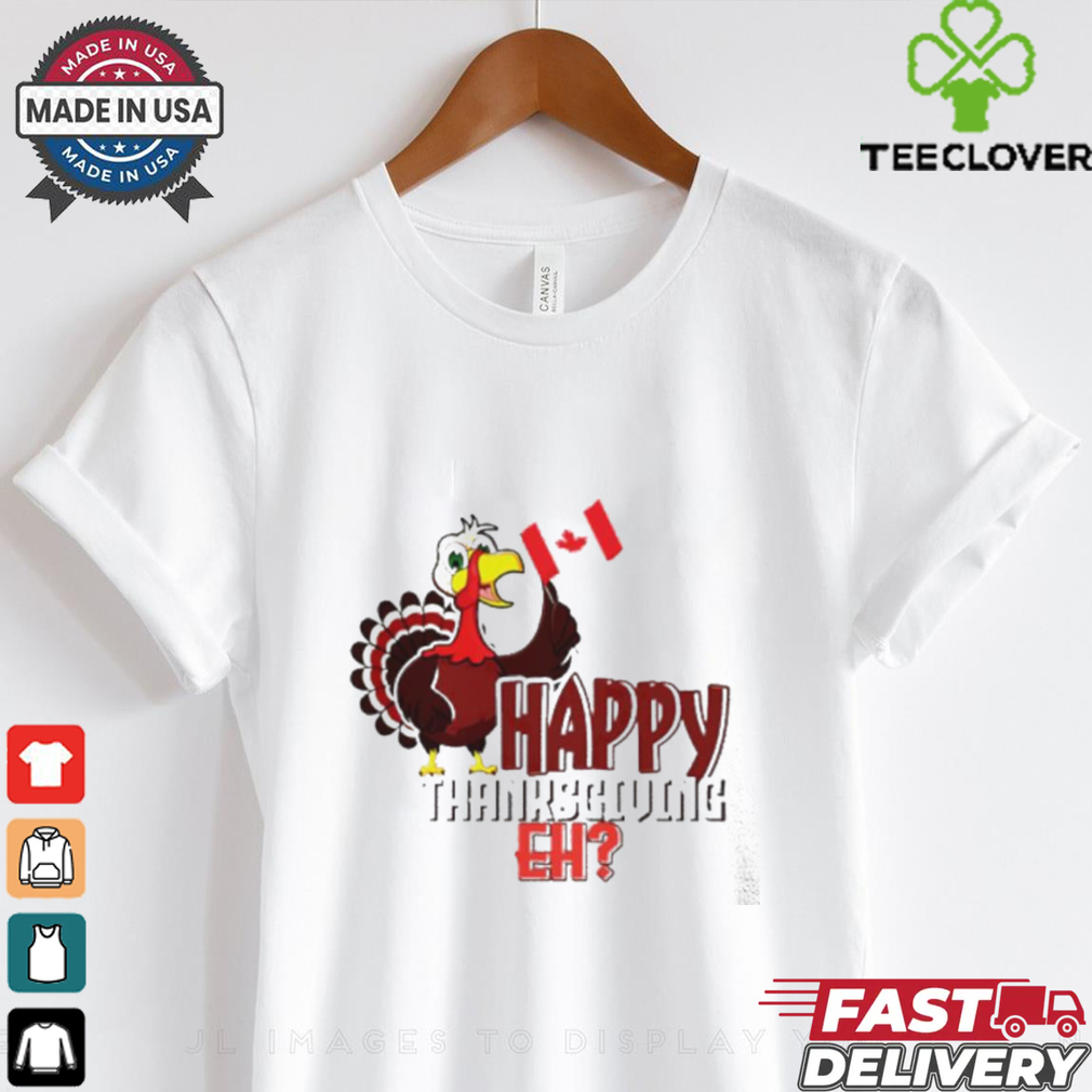 Fall Autumn Turkey Canadian Canada Happy Thanksgiving shirt Fall Autumn Turkey Canadian Canada Happy Thanksgiving shirt