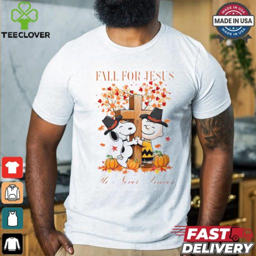 Fall For Jesus He Never Leaves Snoopy Character Halloween T Shirt