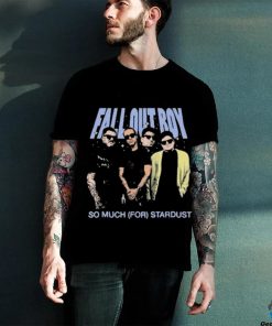 Fall Out Boy So Much For Stardust Shirt