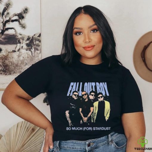 Fall Out Boy So Much For Stardust Shirt