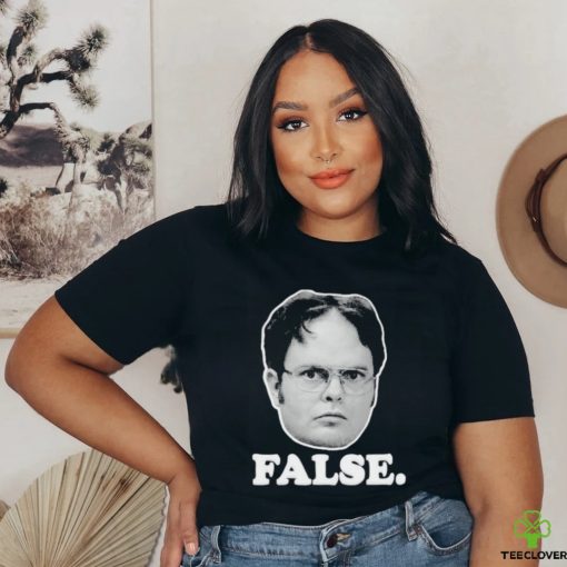 False The Office Dwight Meme Shirt