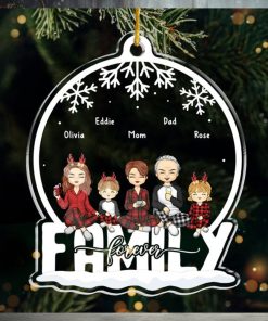 Family Always And Forever Family Personalized Custom Ornament Acrylic Snow Globe Shaped Christmas Gift For Family Members